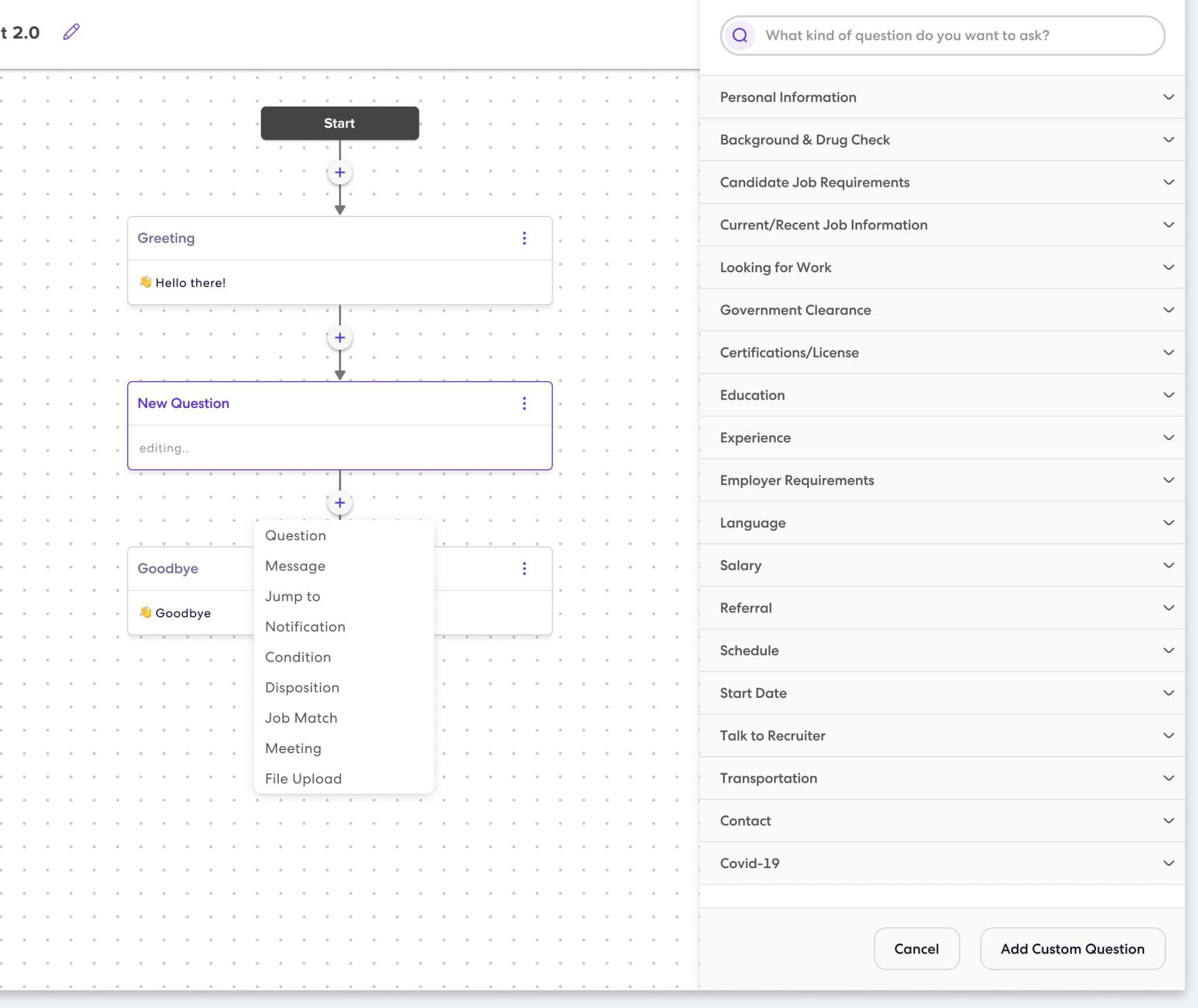 The shipped builder: a flow on the canvas with a node type menu, and the New Question panel listing preset categories with a search field and an Add Custom Question button.